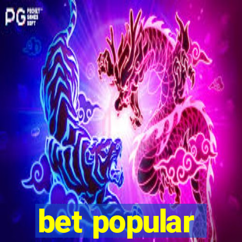 bet popular